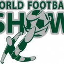 WORLD FOOTBALL SHOW